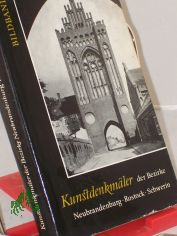Kunstdenkmler der Bezirke Neubrandenburg, Rostock, Schwerin : Bildbd. / bearb. von Sibylle Badstbner u. a.. Akad. d. Wiss. d. DDR
