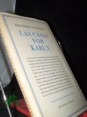 Las Casas vor Karl V : Szenen aus d. Konquistadorenzeit / Reinhold Schneider