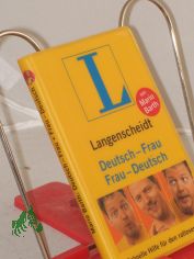 Langenscheidt, Deutsch-Frau, Frau-Deutsch : schnelle Hilfe fr den ratlosen Mann / von und mit Mario Barth