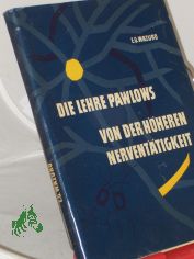 Die Lehre Pawlows von der hheren Nerventtigkeit / E. G. Wazuro. bers. aus d. Russ.: Peter G. Klemm