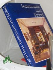 Innenraum und Mbel : von d. Antike bis zur Gegenwart / Sigrid Hinz