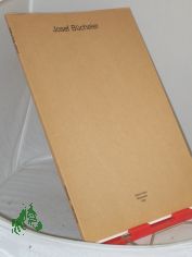 Josef Bcheler. Papierobjekte, Installationen, Zeichnungen