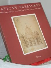 Vatican Treasures: 2000 Years of Art and Culture in the Vatican and Italy