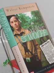 Tadellser & Wolff / Walter Kempowski