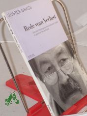 Rede vom Verlust : ber den Niedergang der politischen Kultur im geeinten Deutschland / Gnter Grass