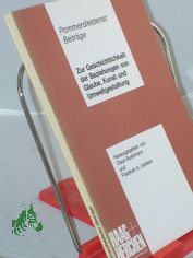 Zur Geschichtlichkeit der Beziehungen von Glaube, Kunst und Umweltgestaltung. - Wrzburg : Knigshausen und Neumann|| Mehrteiliges Werk||Teil: 1.