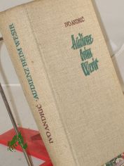 Audienz beim Wesir : Roman / Ivo Andric. Aus d. Serbokroat. bers. v. Hans Thurn