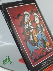 Immanuel : Bibel- und Bildmeditationen zu Advent und Weihnachten / Hans-Ruedi Weber. Unter Mitarb. von Margret Koch. Aus d. Engl. von Ilse Deichgrber