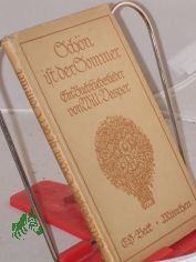 Schn ist der Sommer : Ein Buch Liebeslieder / von Will Vesper