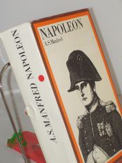 Napoleon Bonaparte / A.  Manfred. bers. aus d. Russ.: B. Heitkam