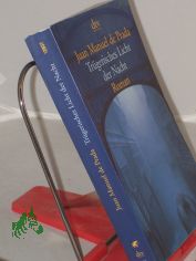 Trgerisches Licht der Nacht : Roman / Juan Manuel de Prada. Dt. von Alexander Dobler