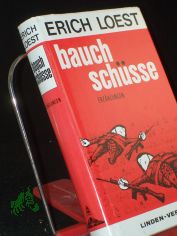 Bauchschsse : 10 Erzhlungen / Erich Loest