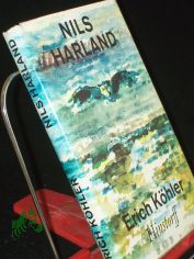 Nils Harland : Erz�hlungen / Erich K�hler