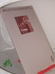 Waldstraenviertel : eine Publikationsreihe von PRO Leipzig Zeitschrift/Serie