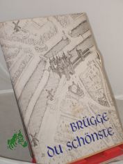 Brgge, du schnste / [E. Kuipers. Dt. bers.: Lutz Pesch]