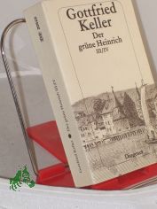 Keller, Gottfried: Der grne Heinrich. - Band. 3/4.