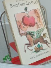 Rund um das Buch : Sibylles Lesezeichen / Heinz Knobloch