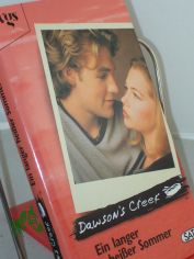 Dawson's Creek. - Kln : vgs|| Mehrteiliges Werk||Teil: Ein langer, heier Sommer : Roman ; auf Basis der gleichnamigen Serie von Kevin Williamson / geschrieben von Katherine Rodriguez. Aus dem Amerikan. von Antje Grnig