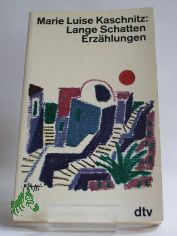 Lange Schatten : Erzhlungen / Marie Luise Kaschnitz