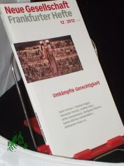 12/2012, Umkmpfte Gerechtigkeit