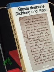 �lteste deutsche Dichtung und Prosa : ausgew. Texte ; literaturgeschichtl. Einl., althochdt. u. alts�chs. Texte, neuhochdt. Fassungen ; mit 8 Faks. / hrsg. von Heinz Mettke. �bertr. von Heinz Mettke u.a.