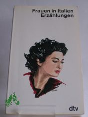 Frauen in Italien : Erzhlungen / hrsg. von Barbara Bronnen