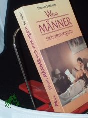Wenn Mnner sich verweigern / Thomas Schindler