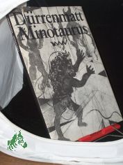 Minotaurus : e. Ballade / Friedrich Drrenmatt. Mit Zeichn. d. Autors