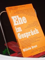 Ehe im Gesprch / Wilhelm Ernst