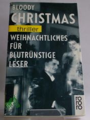 Bloody Christmas, weihnachtliches fr blutrnstige Leser