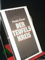 Der Teufelskreis : Schauspiel in 5 Akten / Hedda Zinner