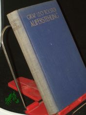 Auferstehung. Roman. Aus dem Russischen bersetzt von Alexander Duroff.