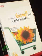 Genu und Nachhaltigkeit : Handbuch zur Vernderung des persnlichen Lebensstils / Dan Jakubowicz