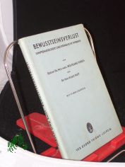 Bewusstseinsverlust : Symptomatologie u. dringliche Therapie ; Vademecum f. prakt. rzte u. Stud. d. Medizin / Wolfgang Hirsch ; Klaus Rust