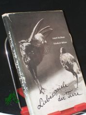 Liebesspiele der Tiere / Adolf Heilborn ; Friedrich Bhme. Neu zsgest. von Friedrich Bhme