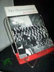 Der Thomanerchor zu Leipzig / fr Sie portrtiert von Horst List