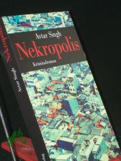 Nekropolis / Avtar Singh