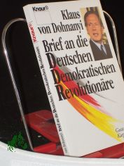 Brief an die deutschen demokratischen Revolutionre / Klaus von Dohnanyi