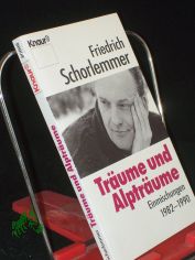 Trume und Alptrume : Einmischungen 1982 bis 1990 / Friedrich Schorlemmer