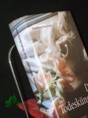 Der Todesknstler : Kunstkrimi / Jonathan Santlofer. Aus dem Amerikan. von Paul Lukas