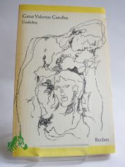 Gedichte : aus d. Lat. / Gaius Valerius Catullus. bers., Nachw. u. Anm. von Volker Ebersbach