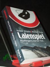 Laienspiel : Kluftingers vierter Fall / Volker Klpfel ; Michael Kobr