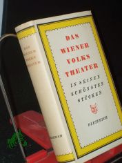 Das Wiener Volkstheater in seinen schnsten Stcken / Gerhard Helbig