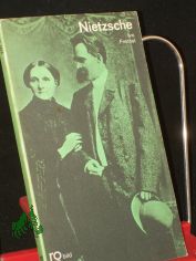 Friedrich Nietzsche in Selbstzeugnissen und Bilddokumenten / dargest. von Ivo Frenzel. Zeittaf., Zeugnisse u. Bibliogr. besorgte d. Autor