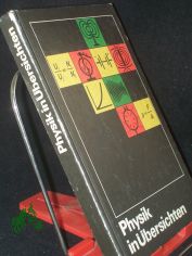 Physik in �bersichten : Wissensspeicher f�r d. Unterricht / Autoren: Rudolf G�bel ...