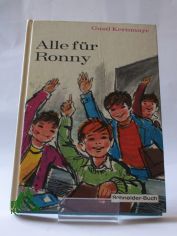 Alle fr Ronny / Gustl Kernmayr. Illustrationen: Kajo Bierl