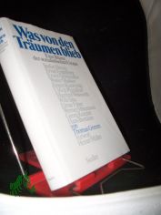 Was von den Trumen blieb : eine Bilanz der sozialistischen Utopie / Thomas Grimm. Vorw. von Heiner Mller