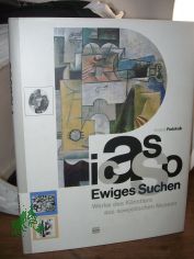 Picasso, ewiges Suchen : Werke des Knstlers aus sowjetischen Museen / Anatoli Podoksik. [Wiss. Bearb. von Marina Bessonowa. Aus dem Russ. bertr. von Gennadi Kagan]