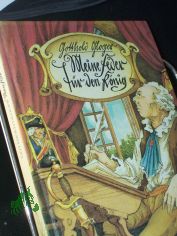 Meine Feder fr den Knig : aus d. Leben d. Ewald Christian von Kleist / Gotthold Gloger. [Ill. von Peter Muzeniek]