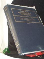 OPERATIVE NEUROSURGICAL TECHNIQUES-indications,methods,& results,volume I